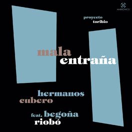 Album cover of Mala Entraña