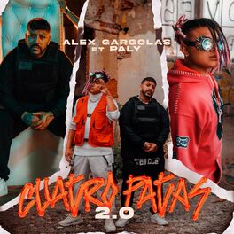 Album cover of Cuatro patas 2.0 (feat. ALEX GARAGOLAS)