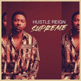 Album cover of Hustle Reign Supreme