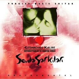 Album cover of Sevda Şarkıları Enstrumental (Gitardan Kalbe)