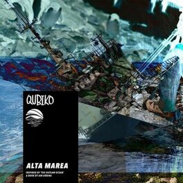 Album cover of Alta Marea (Inspired by ‘The Outlaw Ocean’ a book by Ian Urbina)