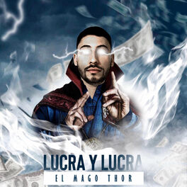 Album cover of Lucra Y Lucra: El Mago Thor