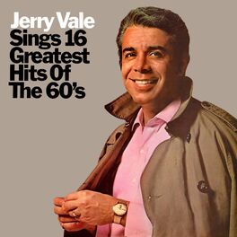 Album cover of Jerry Vale Sings 16 Greatest Hits Of The 60's