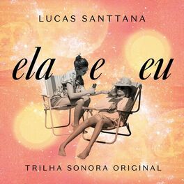 Album cover of Trilha Sonora Original: Ela e Eu
