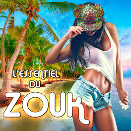 Album cover of L'essentiel du Zouk