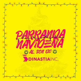 Album cover of Parranda Navideña al son de Dinastia Inc