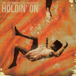 Album cover of Holdin' On (feat. Dorian Arielle)