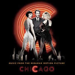 Album cover of Music From The Miramax Motion Picture Chicago