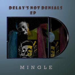 Album cover of Delay's Not Denials