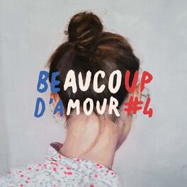 Album cover of Beaucoup d'amour, vol. 4