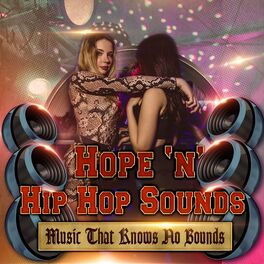 Album cover of Hope 'n' Hip Hop Sounds