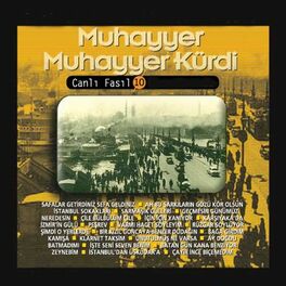 Album cover of Muhayyer Kürdi / Canlı Fasıl, Vol. 10 (Türk Müziği Koleksiyonu)