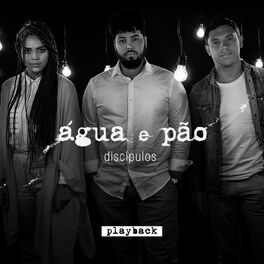 Album cover of Água e Pão (Playback)