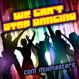 Album cover of We Can't Stop