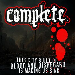 Album cover of This City Built of Blood and Disregard Is Making Us Sink