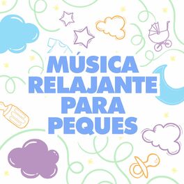 Album cover of Música Relajante Para Peques