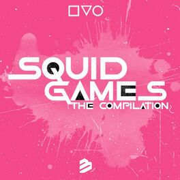 Album cover of Squid Games : The Compilation