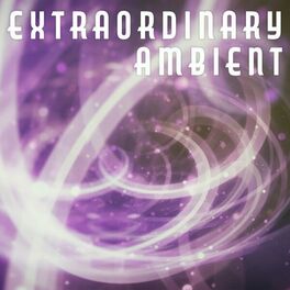 Album cover of Extraordinary Ambient