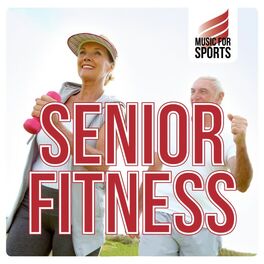 Album cover of Music for Sports: Senior Fitness