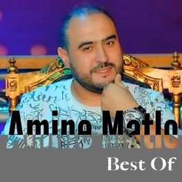 Album cover of Amine Matlo (Best Of)