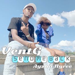 Album cover of Send Me Back (feat. Ayzha Nyree)