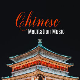 Album cover of Chinese Meditation Music (For Taoist Buddhist Meditations Qigong and Zen)