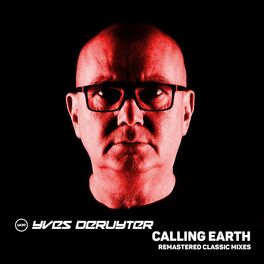 Album cover of Calling Earth - Remastered Classic Mixes