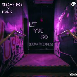 Album cover of Let You Go (Licka N' Zands)