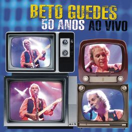 Album cover of Beto Guedes 50 Anos Ao Vivo