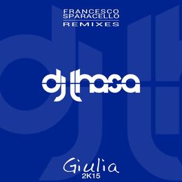 Album cover of Giulia 2k15 - Remixes