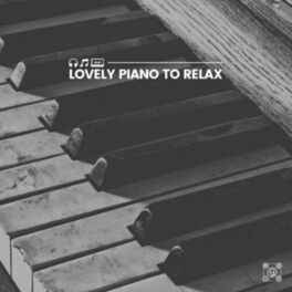 Album cover of Lovely Piano to Relax