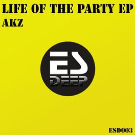 Album cover of Life Of The Party EP