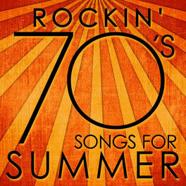 Album cover of Rockin' 70s Songs for Summer