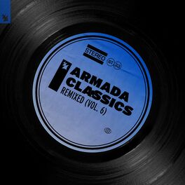 Album cover of Armada Classics - Remixed (Vol. 6)