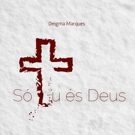 Album cover of Só Tu És Deus