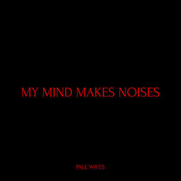 Album cover of My Mind Makes Noises