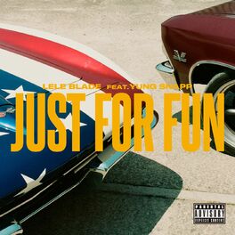Album cover of Just For Fun (feat. Yung Snapp)