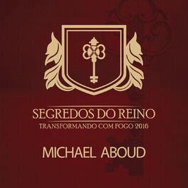 Album cover of Segredos do Reino: Michael Aboud