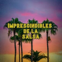 Album cover of Imprescindibles de la Salsa
