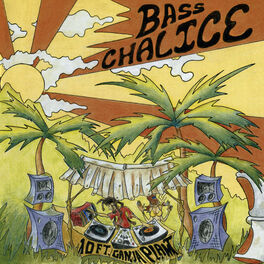 Album cover of Bass Chalice