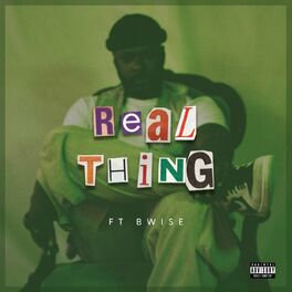 Album cover of Real Thing (feat. B Wise)
