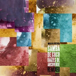 Album cover of Maga Bo Apresenta Samba de Coco Raízes de Arcoverde Remixed