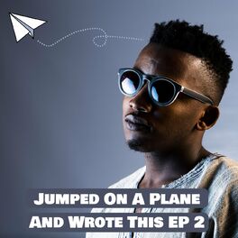 Album cover of Jumped on a Plane and Wrote This EP 2