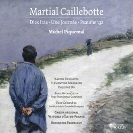 Album cover of Caillebotte: Dies irae, Une journée & Psaume 132