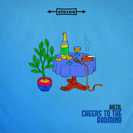 Album cover of Cheers to the Badmind