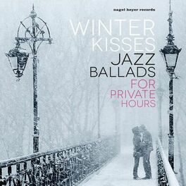 Album cover of Winter Kisses (Jazz Ballads for Private Hours)