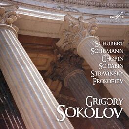 Album cover of Grigory Sokolov Plays Schubert, Schumann, Chopin, Scriabin, Stravinsky, Prokofiev