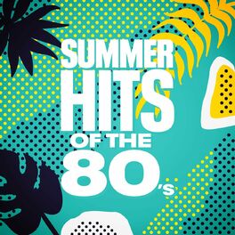 Album cover of Summer Hits of the 80's