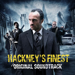 Album cover of Hackney's Finest (Original Soundtrack)