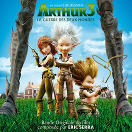 Album cover of Arthur 3: La guerre des deux mondes (Bande originale du film)